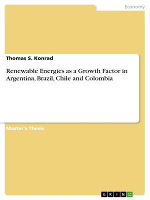 cover image of Renewable Energies as a Growth Factor in Argentina, Brazil, Chile and Colombia